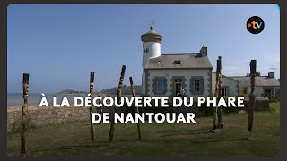 Vignette pour À la découverte du Phare de Nantouar
